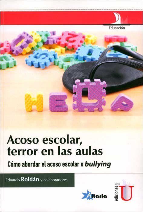 Portada de Acoso escolar, terror en las aulas