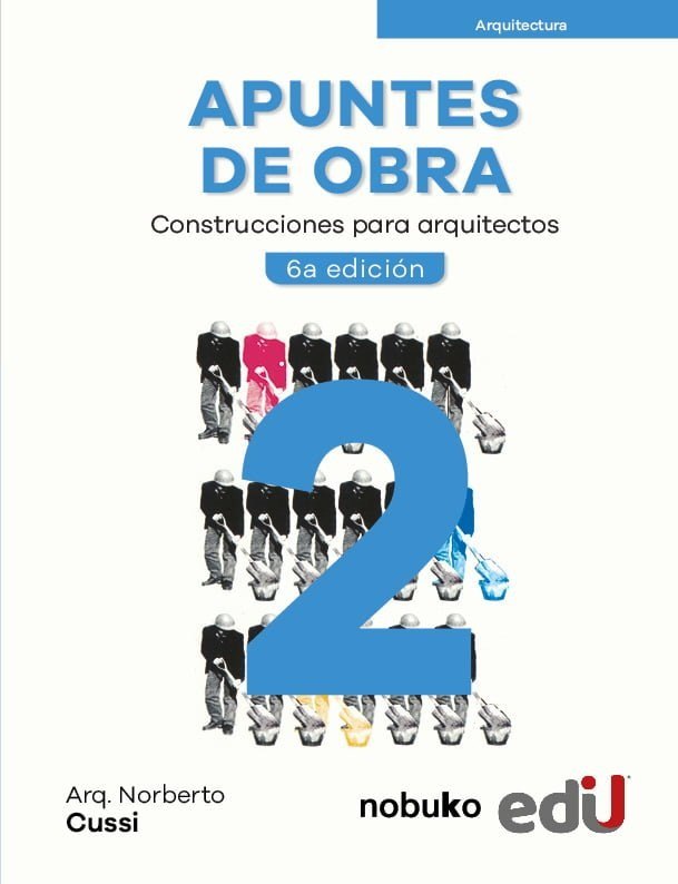Portada de Apuntes de Obra. Tomo 2. Construcciones para arquitectos