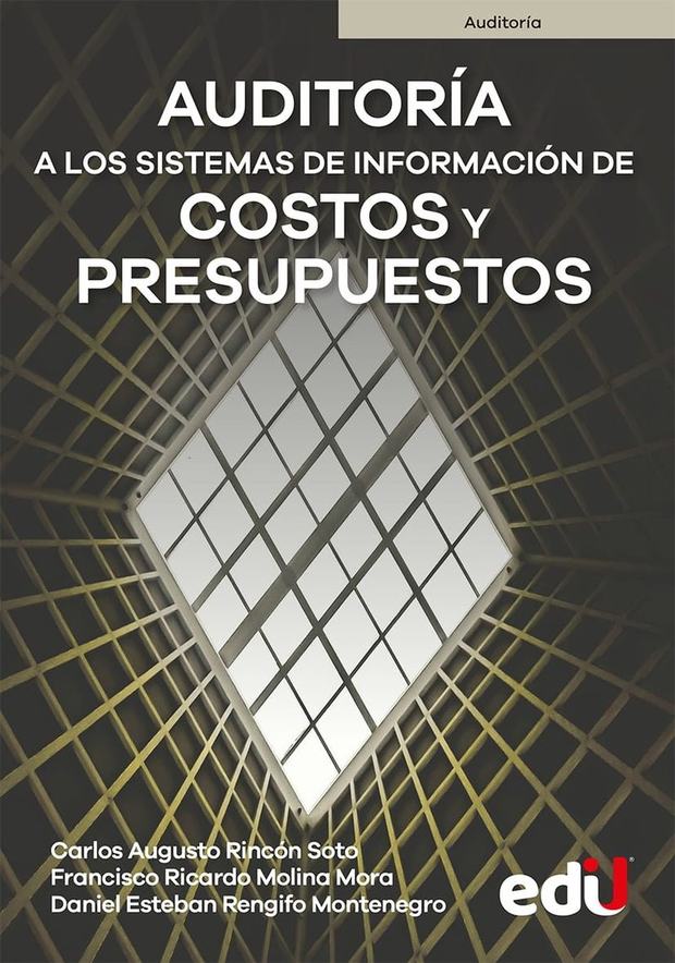 Portada de Auditoría a los sistemas de información de costos y presupuestos