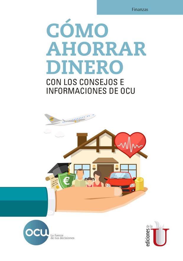 Portada de Cómo ahorrar dinero con los consejos e informaciones de OCU
