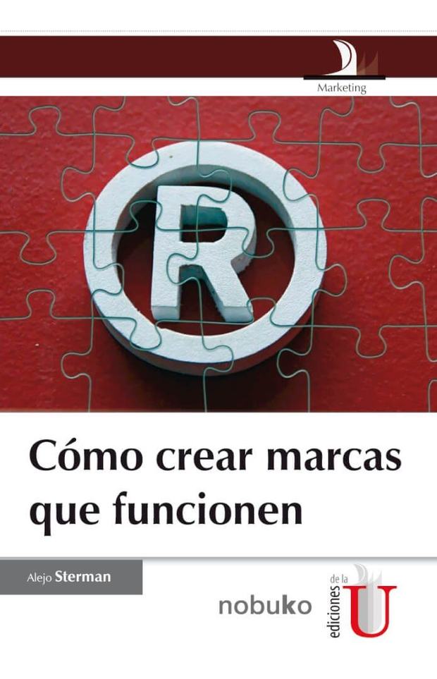 Portada de Cómo crear MARCAS que funcionen