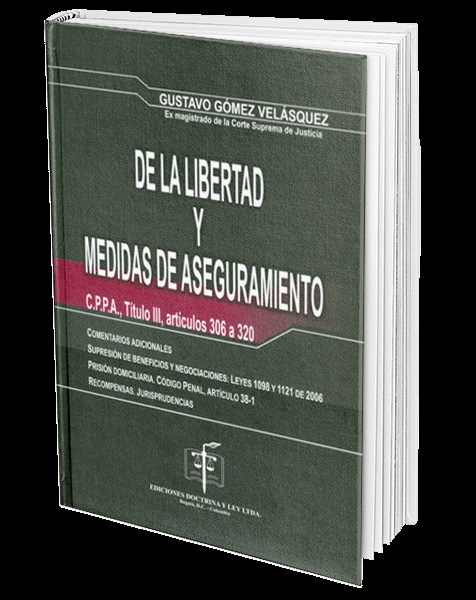 Portada de De la Libertad y Medidas de Aseguramiento