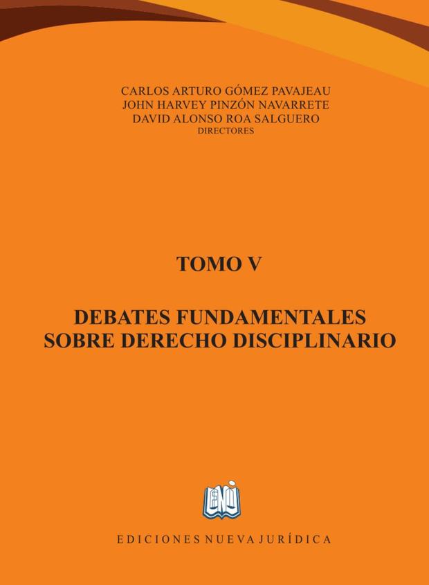 Portada de Debates Fundamentales sobre Derecho Disciplinario. Tomo V