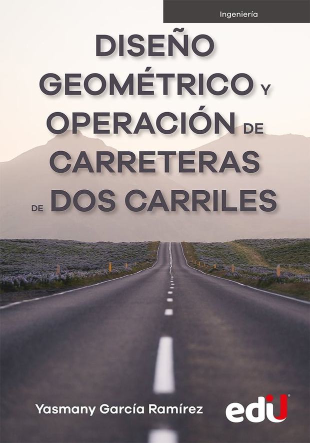 Portada de Diseño geométrico y operación de carreteras de dos carriles
