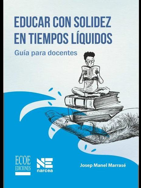 Portada de Educar con solidez en tiempos líquidos