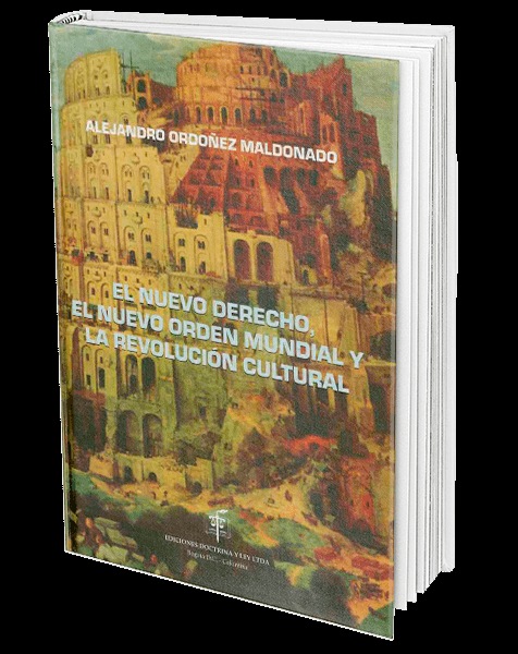 Portada de El Nuevo Derecho, el Nuevo Orden Mundial y la Revolución Cultural