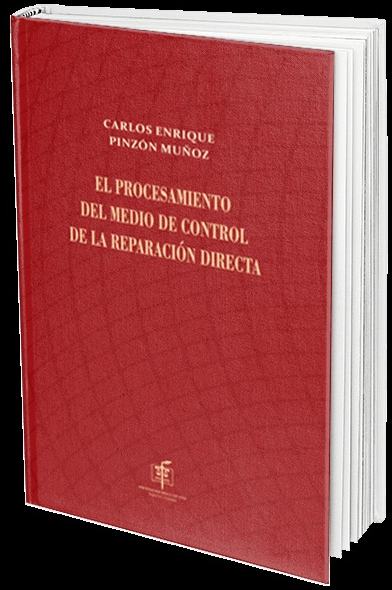 Portada de El Procesamiento del Medio de Control de la Reparación Directa