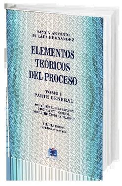 Portada de Elementos Teóricos del Proceso. Tomo 1. Parte General