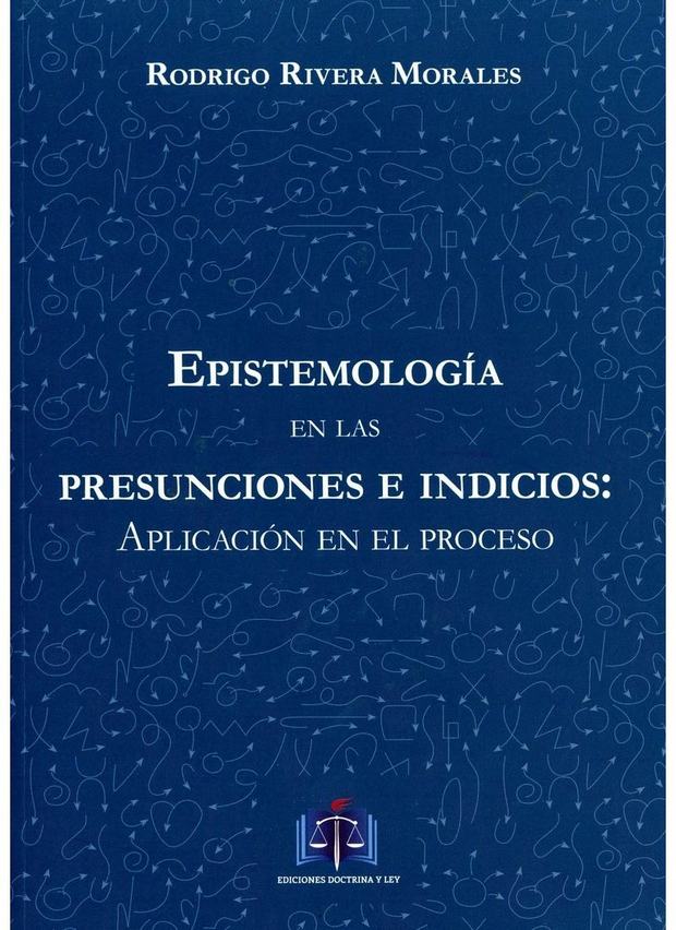 Portada de Epistemología en las Presunciones e Indicios: aplicación en el proceso