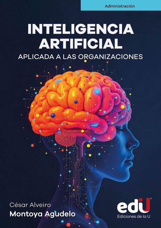 Portada de Inteligencia Artificial aplicada a las organizaciones