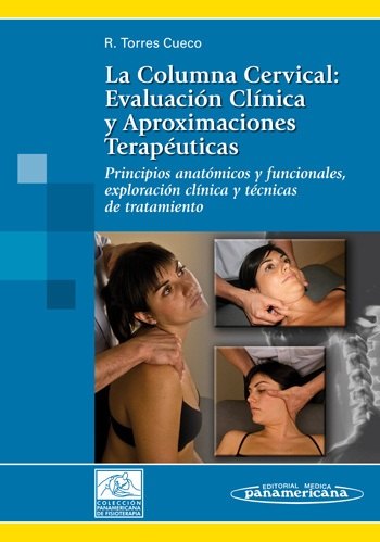 Portada de La Columna Cervical. Tomo 1. Evaluación clínica y aproximaciones terapéuticas