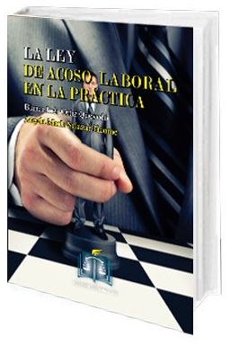 Portada de La Ley de Acoso Laboral en la Práctica