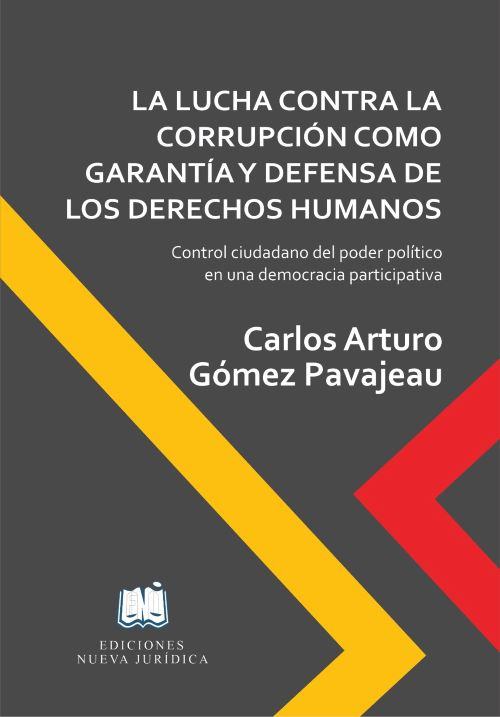 Portada de La Lucha contra la Corrupción como Garantía y Defensa de los Derechos Humanos