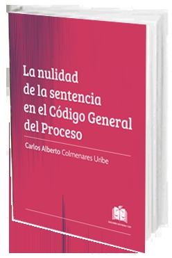Portada de La nulidad de la sentencia en el Código General del Proceso
