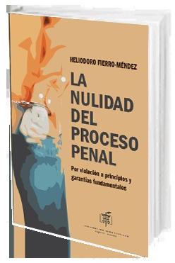 Portada de La Nulidad del Proceso Penal