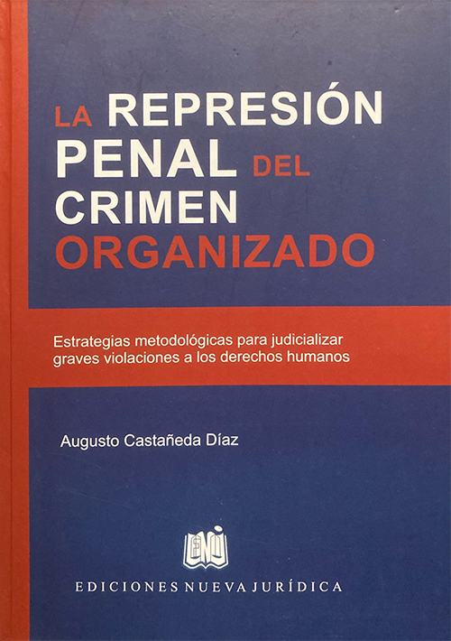 Portada de La Represión Penal del Crimen Organizado