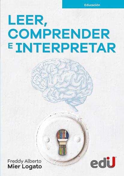 Portada de Leer, comprender e interpretar