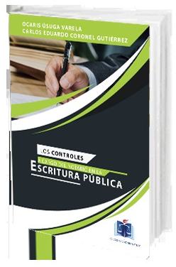 Portada de Los Controles a cargo del Notario en la Escritura Pública