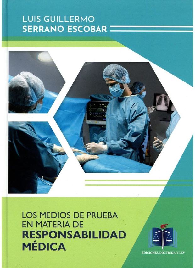 Portada de Los Medios de Prueba en Materia de Responsabilidad Médica