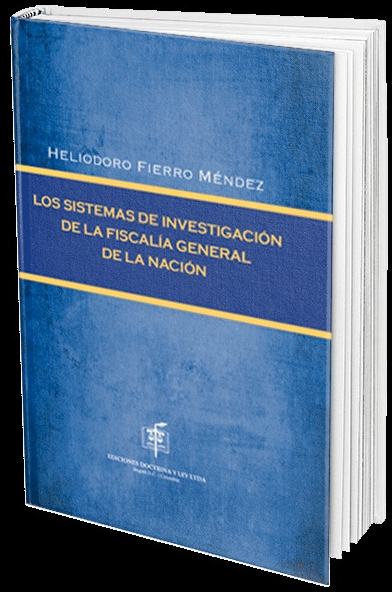 Portada de Los Sistemas de Investigación de la Fiscalía General de la Nación