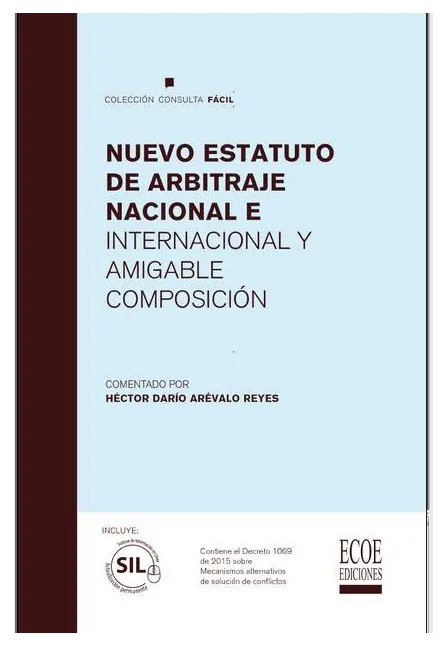 Portada de Nuevo Estatuto de Arbitraje Nacional e Internacional y Amigable Composición