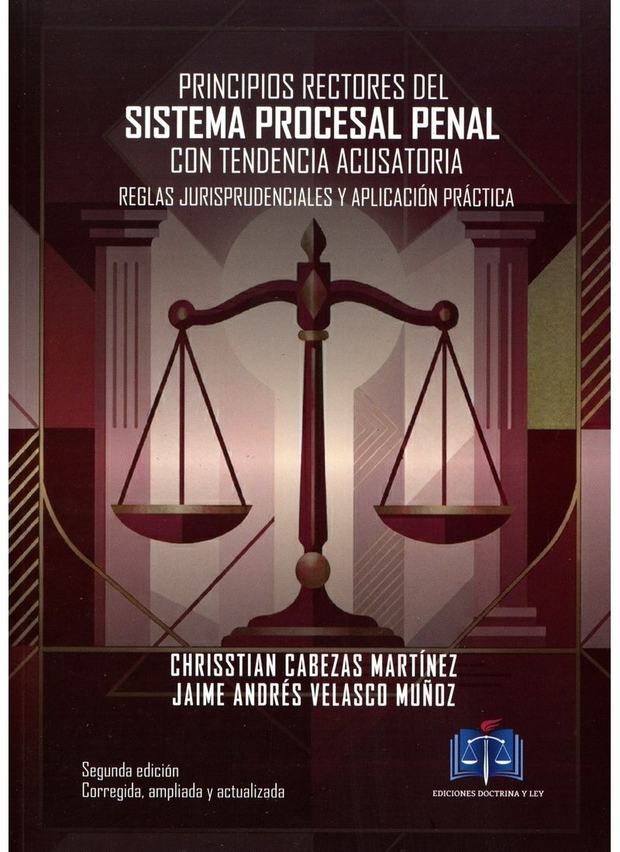 Portada de Principios Rectores del Sistema Procesal Penal con Tendencia Acusatoria