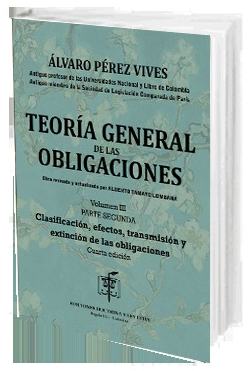 Portada de Teoría General de las Obligaciones. Tomo 3. Parte Segunda. Clasificación, efectos, transmisión y extinción de las obligaciones
