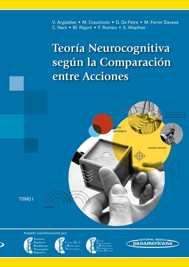 Portada de Teoría Neurocognitiva según la Comparación entre Acciones. Tomo 1